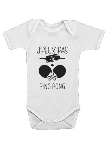  Je peux pas jai ping pong para bodysuit bebê manga curta