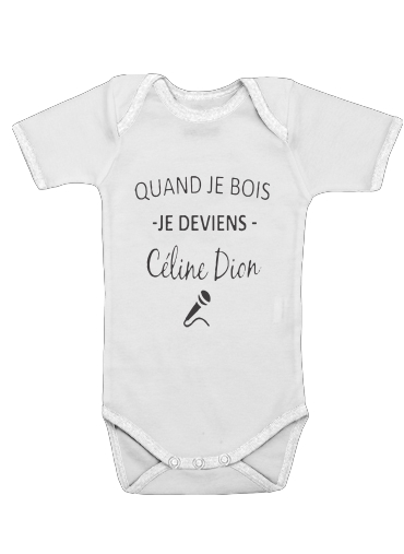  Quand je bois je deviens Celine Dion Prenom personnalisable para bodysuit bebê manga curta