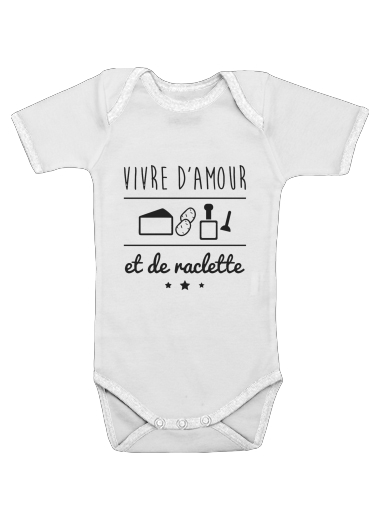 Onesies Baby Vivre damour et de raclette