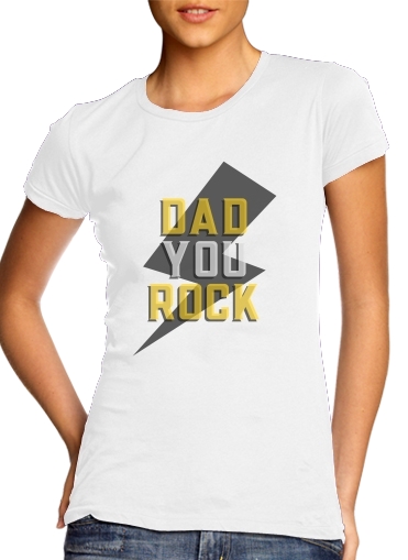  Dad rock You para T-shirt branco das mulheres