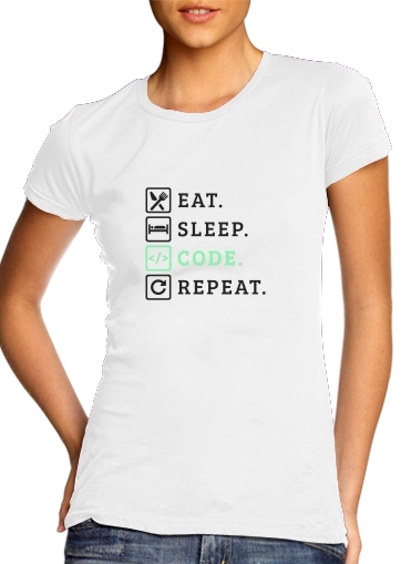 Eat Sleep Code Repeat para T-shirt branco das mulheres