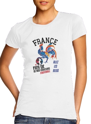  France Football Coq Sportif Fier de nos couleurs Allez les bleus para T-shirt branco das mulheres