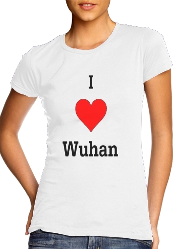  I love Wuhan Coronavirus para T-shirt branco das mulheres