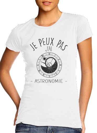  Je peux pas jai astronomie para T-shirt branco das mulheres