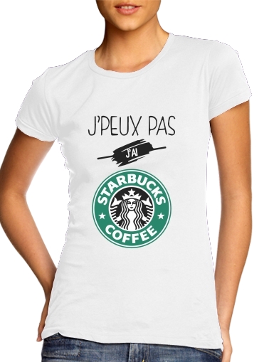  Je peux pas jai starbucks coffee para T-shirt branco das mulheres