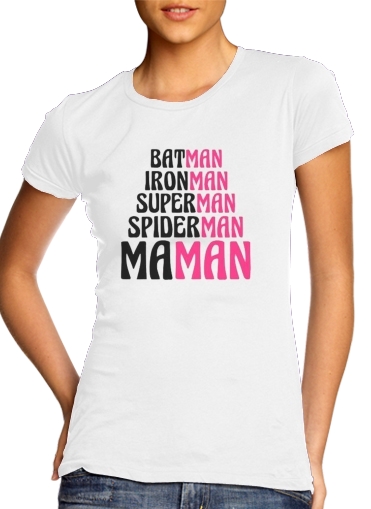  Maman Super heros para T-shirt branco das mulheres