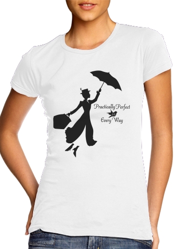  Mary Poppins Perfect in every way para T-shirt branco das mulheres