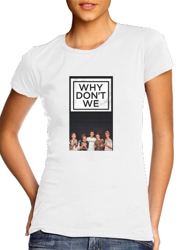  Why dont we para T-shirt branco das mulheres