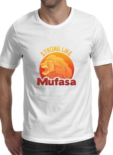 Strong like Mufasa para Manga curta T-shirt homem em torno do pescoço