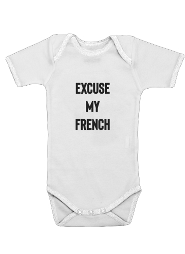  Excuse my french para bodysuit bebê manga curta