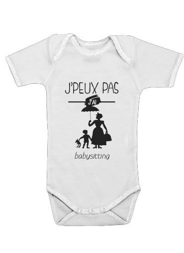 Onesies Baby Je peux pas jai babystting comme Marry Popins