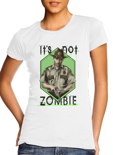  It's not zombie para T-shirt branco das mulheres