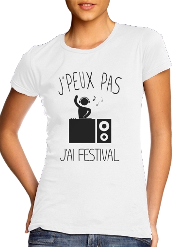  Je peux pas jai festival para T-shirt branco das mulheres