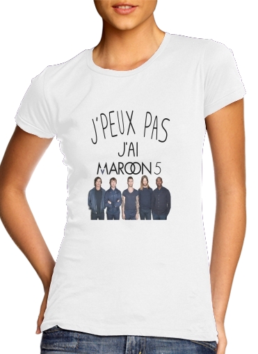  Je peux pas jai Maroon 5 para T-shirt branco das mulheres