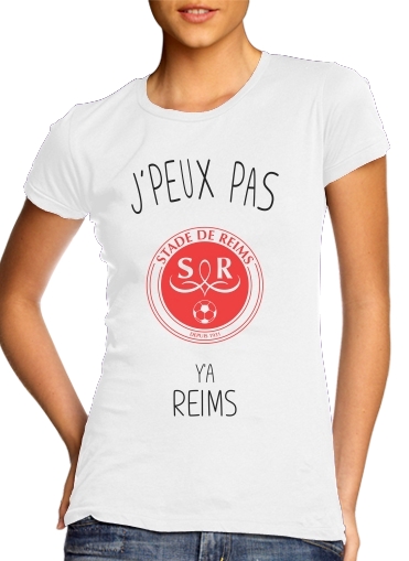  Je peux pas ya Reims para T-shirt branco das mulheres