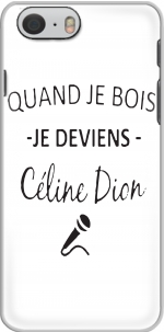 Capa Quand je bois je deviens Celine Dion Prenom personnalisable for Iphone 6 4.7